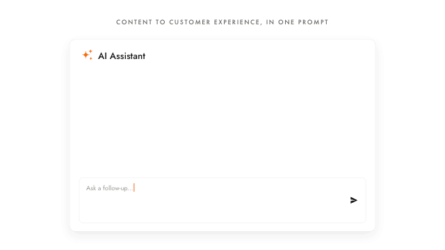 content-to-customer-experience-in-one-prompt